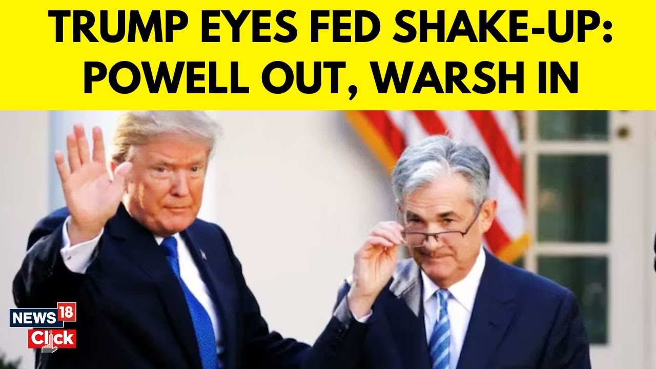 Trump propone reemplazar a Powell en la Fed